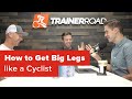 How to Get Big Legs like a Cyclist