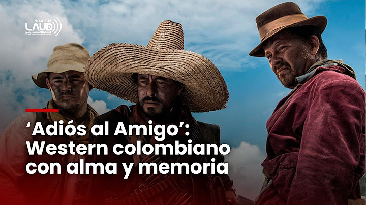 ‘Adiós al Amigo’: aventura, guerra y reconciliación desde el Cañón del Chicamocha