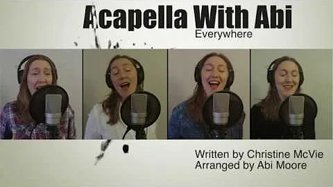 Everywhere (Fleetwood Mac)- Acapella With Abi