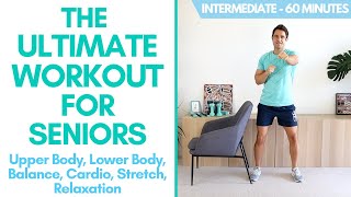 Full Workout For Seniors - 60 Minutes Intermediate