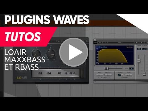 Waves LoAir - MaxxBass - RBass