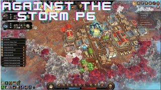 : Against the Storm | Let`s Play | Part 6