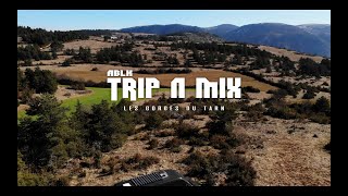 Trip N Mix - Les gorges du Tarn / DJ set mix Techno Neorave (NO PUB)