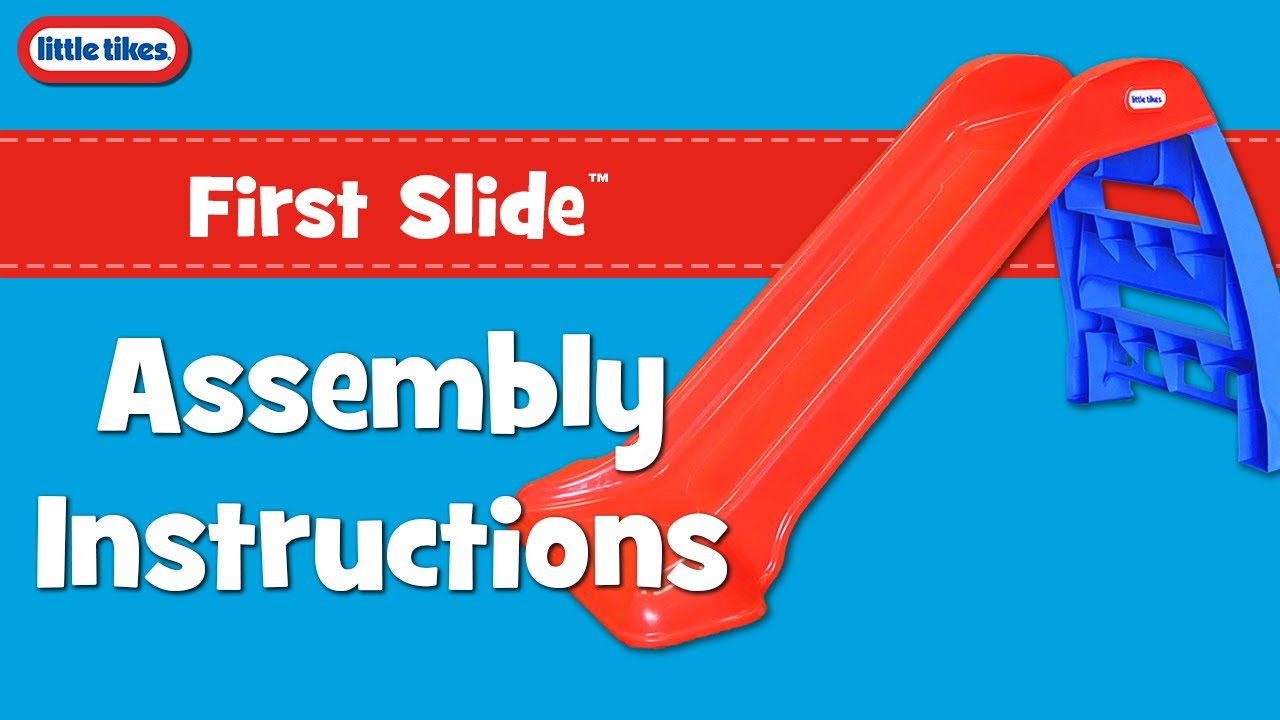 My First Slide | Little Tikes | Assembly Instructions Video