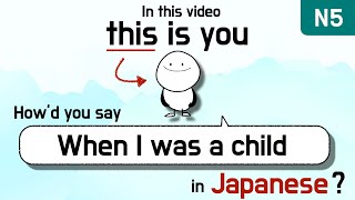 "When I was a child" in Japanese | N5 Conversation Practice