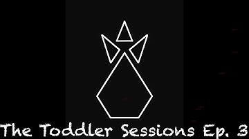 The Toddler Sessions - Ep. 3 - Pineapple Climbing Co.