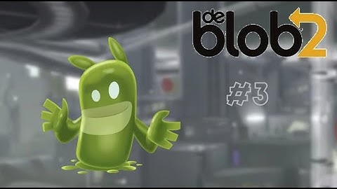 de Blob 2 (Part 3) playthrough | Downtown