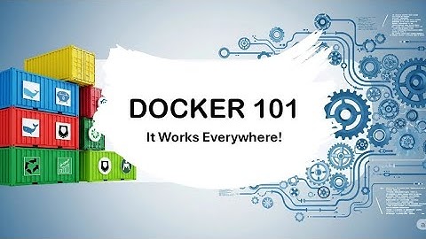 Docker 101: A Beginner