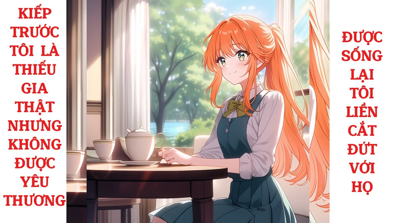 Kiếp trước tôi là thiếu gia thật nhưng không được yêu thương, được sống lại tôi liền cắt đứt với họ
