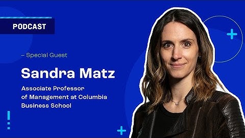 The Ethics of Data-Driven Influence (Sandra Matz)