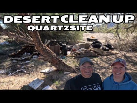 Video Desert CLEAN UP with the Quartzsite Friends Of the Sonoran Desert