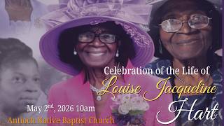 Celebration of the Life of Louise Jacqueline Hart