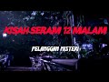 MJ12 KISAH PALING SERAM | SERAM 12 MALAM - PELANGGAN MISTERI