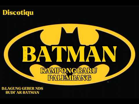 Fankot Discotiqu BATMAN PART2 . music nya anti kendor kenceng sampe pagi..terbaru 2022