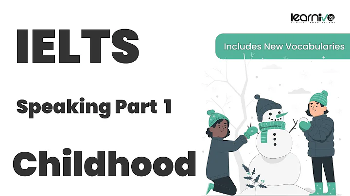 IELTS Speaking Part 1 – Childhood | Answers + Vocabulary Review | Learnivo #ielts #ieltsspeaking