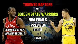Raptors vs. warriors nba finals preview, stats and trivia