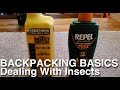 Backpacking Basics Pt. 7: Dealing With Insects