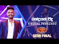 Chandrayan Pidu (චන්ද්‍රයන් පිදූ) | Hirusha Fernando | Dream Star Season 11 | Semi Final | TV Derana