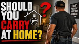 Carrying a Gun at Home: Is it Really Necessary
