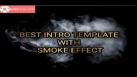 How To Make Smoke Reveal Text Intro Using Kinemaster | Intro  Text Templates | Editing Tutorial