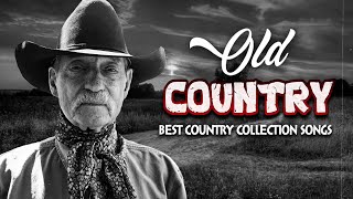 The Best Classic Country Songs Of All Time 709 🤠 Greatest Hits Old Country Songs Playlist Ever 709