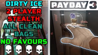 PAYDAY 3 | Dirty Ice "Cleanin' It Out" Overkill Stealth No Favours (2 Players)
