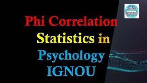 Phi Correlation IGNOU STATISTICS MPC 006 FORMULA