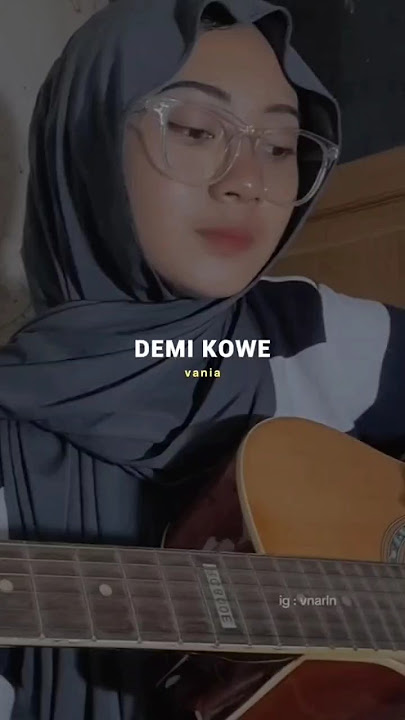 Demi kowe cover vania #demikowe #akustikcover #storymusikasik