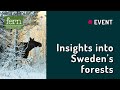 Insights into Sweden's forests
