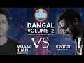 MOAAZ KHAN vs KROOZI - DANGAL 2 - DESI RAP BATTLE - THEY-SEE BATTLE LEAGUE
