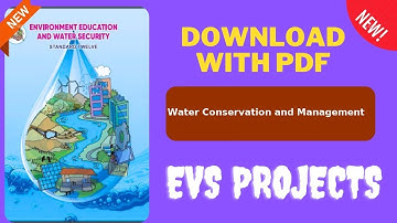 Water Conservation and Management -- EVS PROJECT