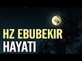 Hz Ebubekir hayat? - Nureddin YILDIZ