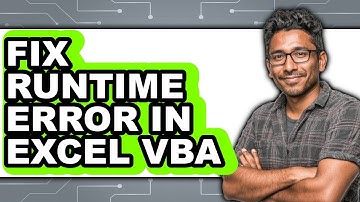 How to Fix Runtime Error in Excel Vba - Step by Step