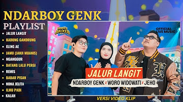 NDARBOY GENK x WORO WIDOWATI x JEHO - JALUR LANGIT | KADUNG GANDRUNG, ELING AE