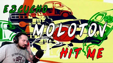 🇲🇽 REACCIONO A MOLOTOV - HIT ME 🇦🇷