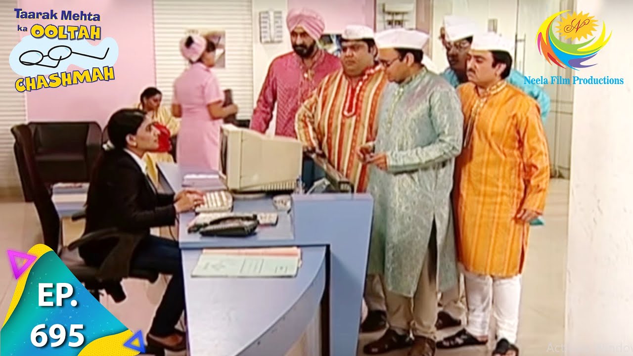 Taarak Mehta Ka Ooltah Chashmah   Episode 695   Full Episode