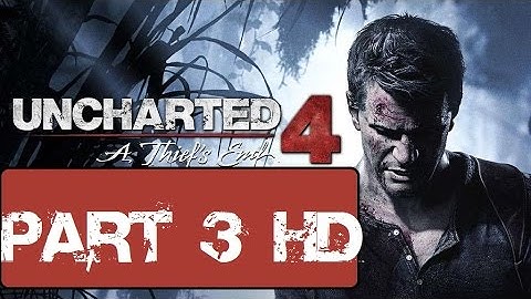 Uncharted 4 A Thief
