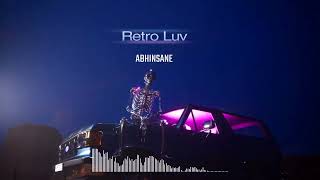 Retro Luv - AbhInsane x DAVSTxK (Slowed + Reverb) - LoFi REFIX