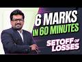 🔥SETOFF OF LOSSES!🔥- 6 Marks PAKKA! - CA INTER - MAY 26, SEP 26 and Jan 27 #may2026exams