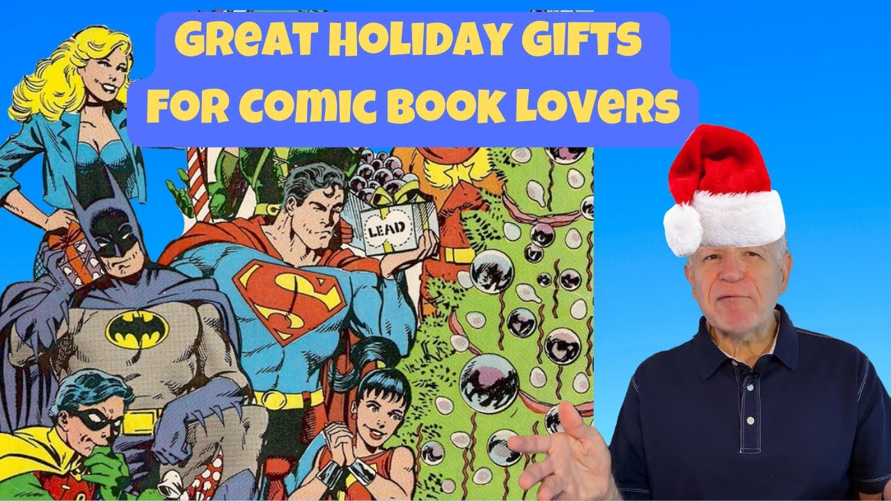 Gifts for Comic Book Readers and Collectors 