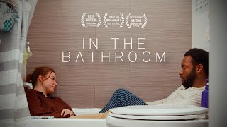 In The Bathroom Indie Short Film