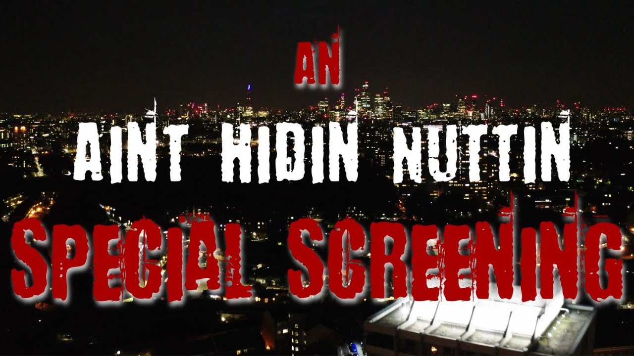 Aint Hidin Nuttin - East London Grime documentary series trailer (special screening)