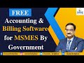 Free Accounting & Billing Software for MSMEs By Government