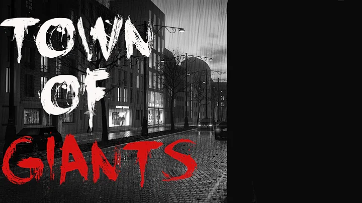 Town Of Giants |By Steven Winters|