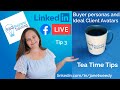 What are Buyer Personas and Ideal Client Avatars (ICA)? | Tea Time Tip 3