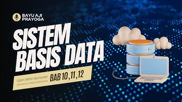 TUGAS UAS SISTEM BASIS DATA (Database MYSQL CMD - PHPMYADMIN) BAB 10, BAB 11 dan BAB 12.