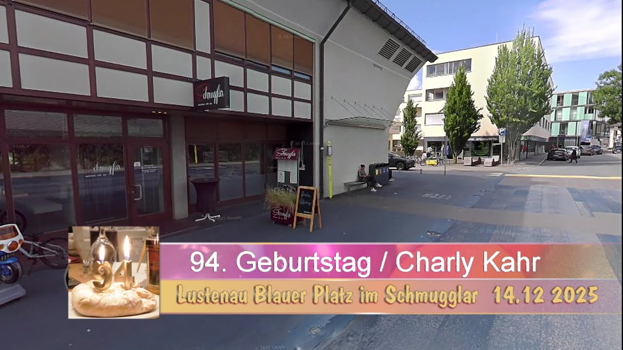 Geburtstagsfeier in Lustenau  94 Jahre Charly Kahr - So. 14. 12. 2025