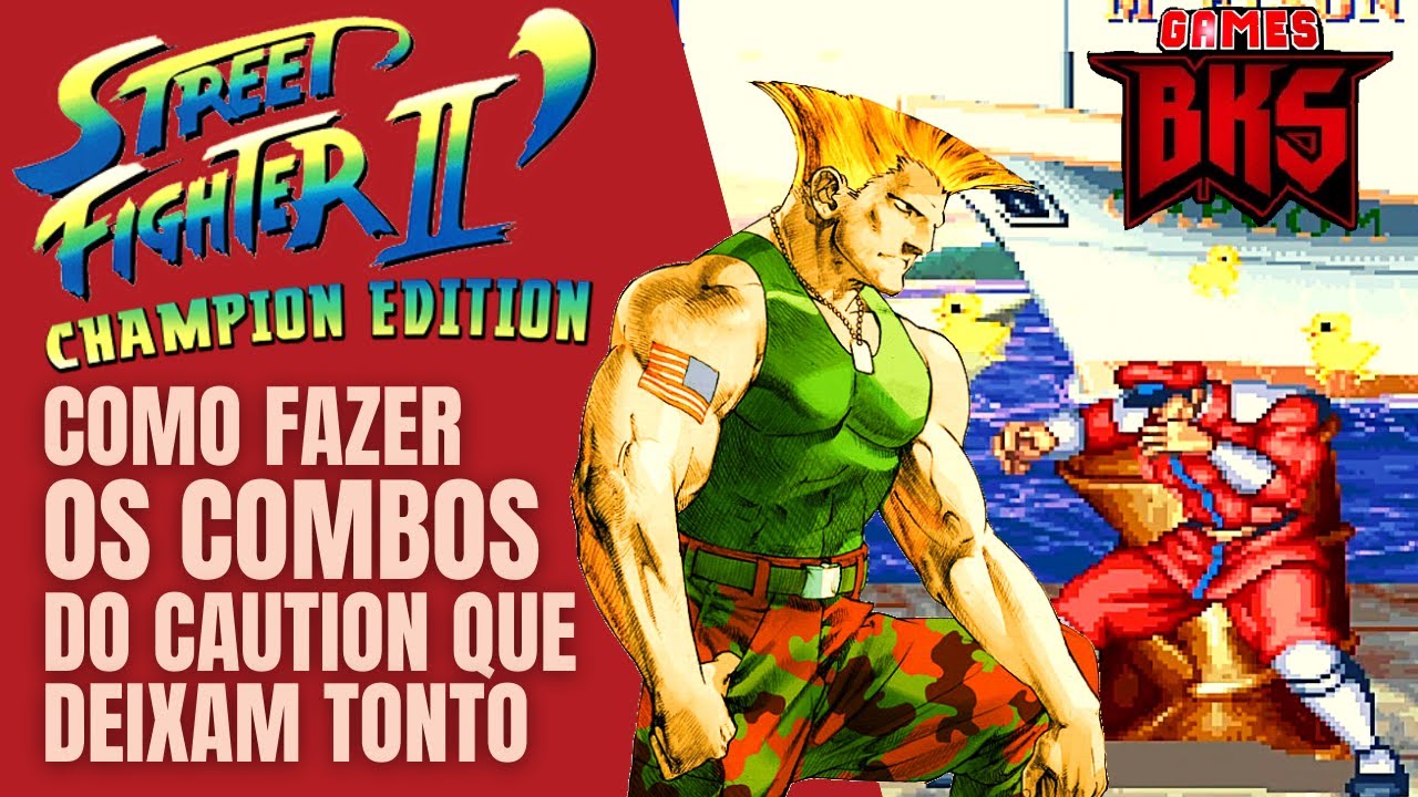 Guia Completo do Guile Street Fighter 2 Champion Edition : Golpes ,  Especiais, Táticas e Combos 