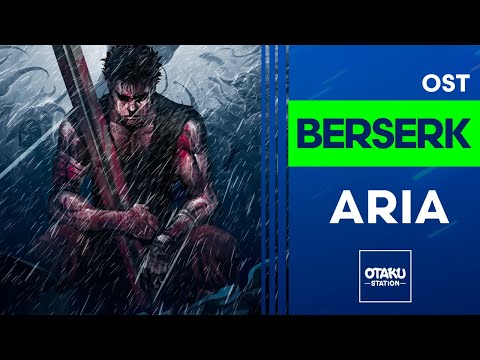BERSERK OST ARIA 