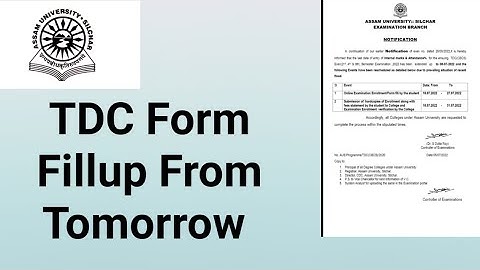 Assam University Silchar|| TDC Even Semester Form Fillup From Tomorrow||